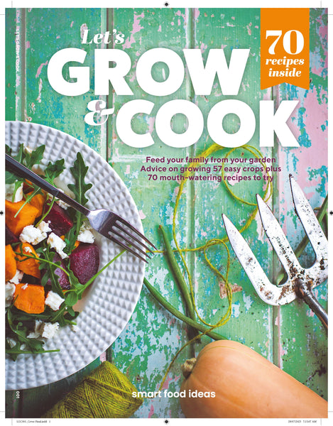 Smart Food Ideas: Grow and Cook