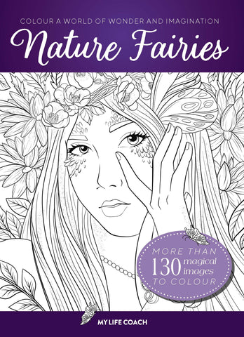 My Life Coach: Nature Fairies Colouring Book