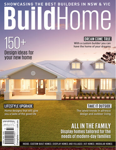 For 25 years, BuildHome has provided new home buyers with the very best home designs, floor plans, products, and advice which is why BuildHome is read by Australians who are actively planning to build a new home now or within the next 12 months. Each issue we cover builders of custom homes, project & display homes, knockdown & rebuild, kit & manufactured homes, granny flats PLUS we showcase display villages, new land releases and unique building products.