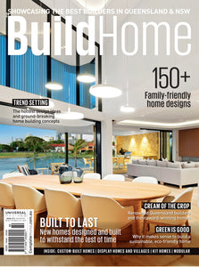 For 25 years, BuildHome has provided new home buyers with the very best home designs, floor plans, products, and advice which is why BuildHome is read by Australians who are actively planning to build a new home now or within the next 12 months. Each issue we cover builders of custom homes, project & display homes, knockdown & rebuild, kit & manufactured homes, granny flats PLUS we showcase display villages, new land releases and unique building products.