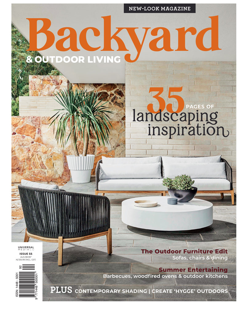 Backyard & Outdoor Living Magazine Issue 55