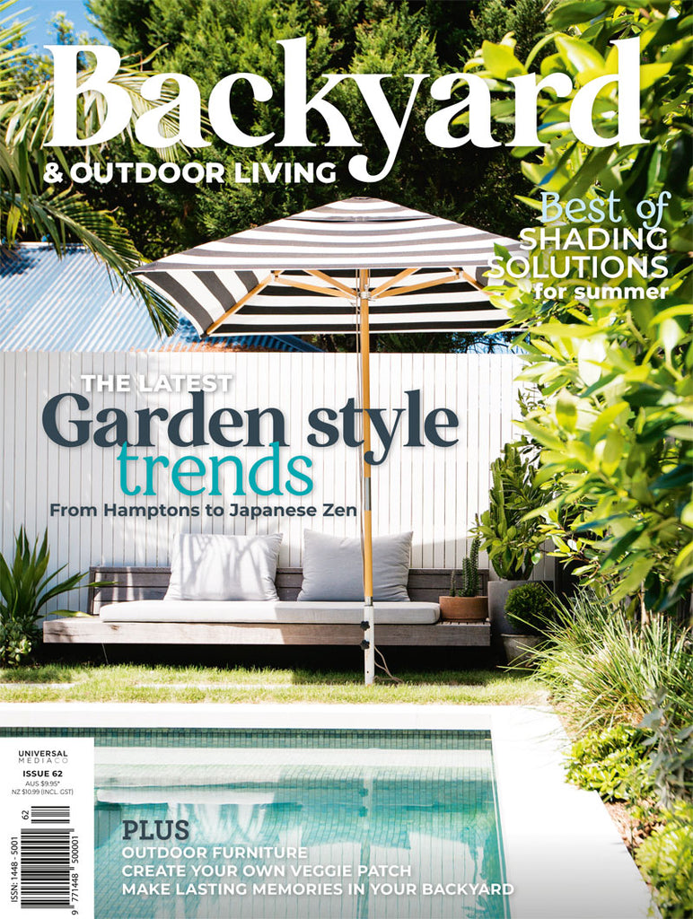 Backyard & Outdoor Living Magazine Issue 62 | Universal Shop AU