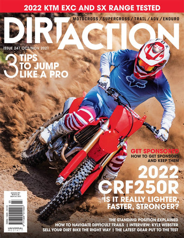 Dirt Action 241 Cover Motocross, supercross, trail and enduro, this is the magazine for dirt biking enthusiasts. Ready to get your Dirt Action on?