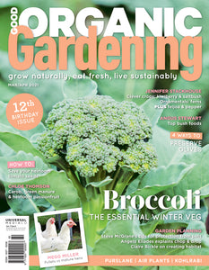 Good Organic Gardening Magazine Issue 116
