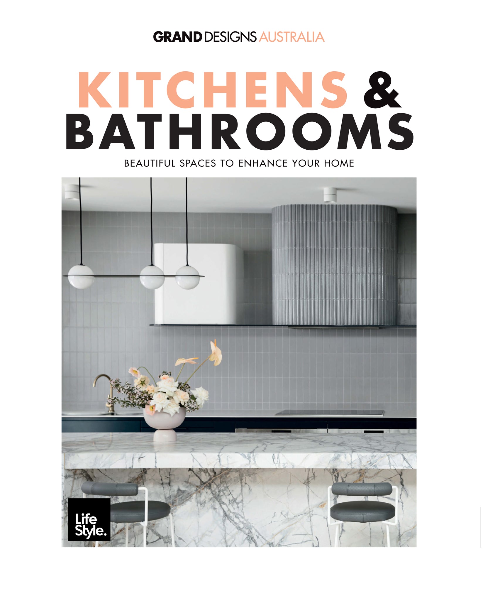 Grand Designs Australia Kitchens & Bathrooms Bookazine 2021 cover